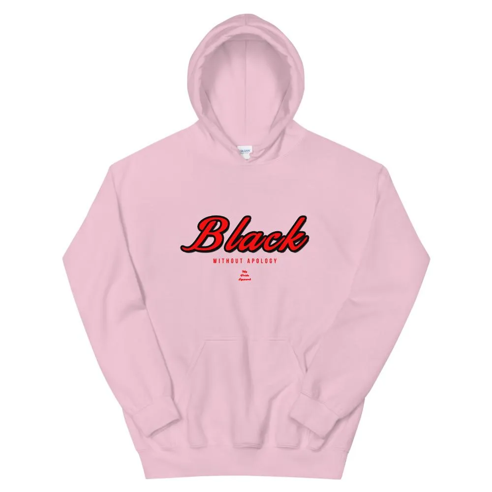 Black Without Apology - Hoodie