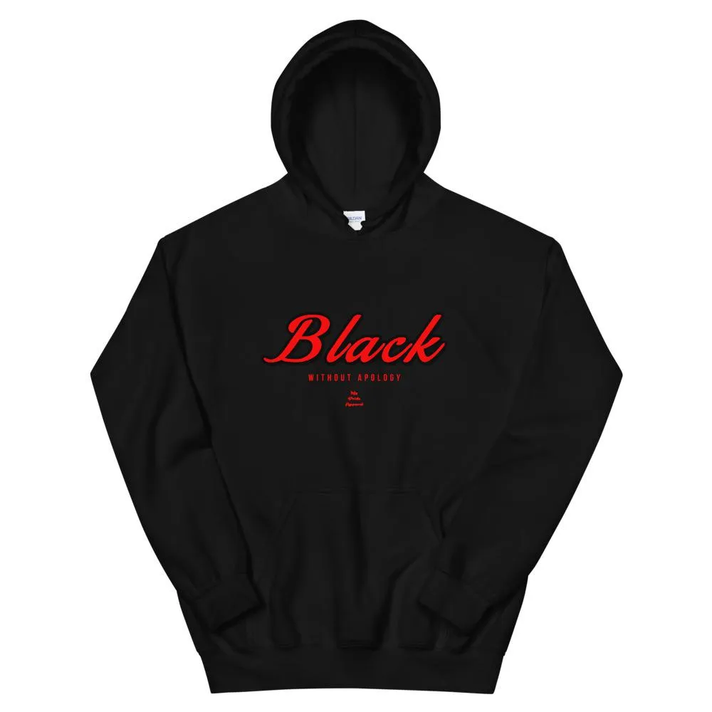 Black Without Apology - Hoodie