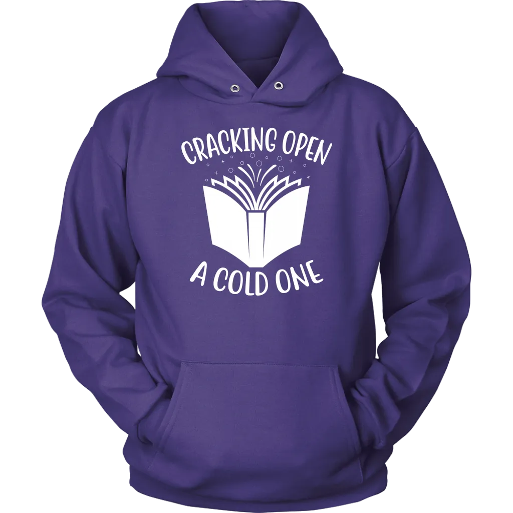 "Cracking Open A Cold One" Hoodie
