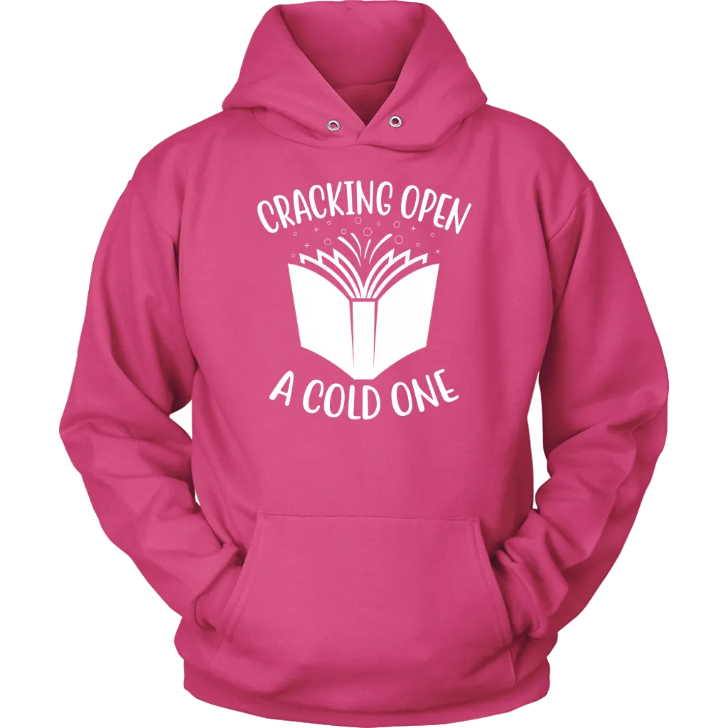 "Cracking Open A Cold One" Hoodie